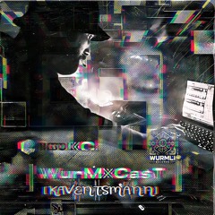 WurM྿CasT • KAVENTSMANN