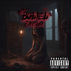 Bodied Freestyle ft. DEE