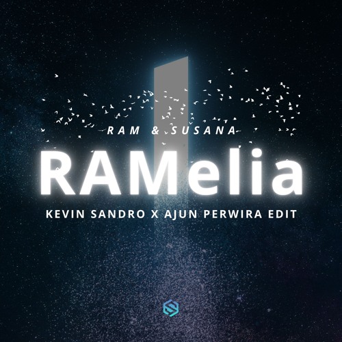 RAMelia - Kevin Sandro X Ajun Perwira EDIT (Click DOWNLOAD For Full Song)