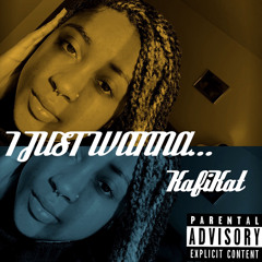 I Just Wanna... [prod. Snorkatje]