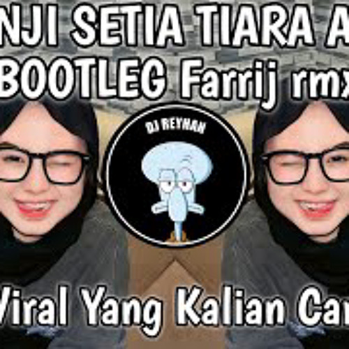 DJ JANJI SETIA TIARA ANDINI BOOTLEG Farrij rmx SOUND stayhigh_777 VIRAL TIK TOK TERBARU!