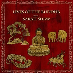 [Read] PDF EBOOK EPUB KINDLE Lives of the Buddha with Sarah Shaw: Buddhism, Book 2 by  Wise Studies,