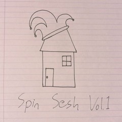 Spin Sesh Vol. 1