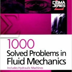 Download pdf 1000 Solved Problems in Fluid Mechanics: Includes Hydraulic Machines by K. Subramanya