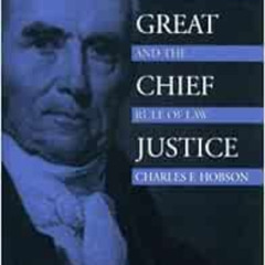 [Get] PDF 💝 The Great Chief Justice: John Marshall and the Rule of Law (American Pol