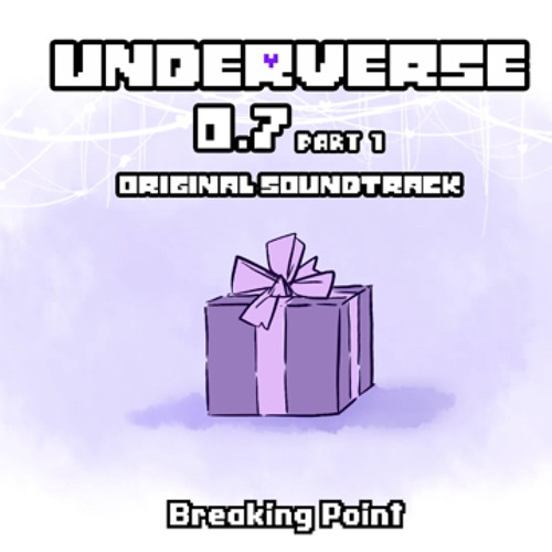 Underverse 0.7 Part 1 OST - Breaking Point {Slowed + Reverb}