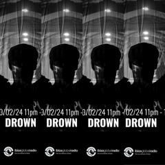 Drown _Background Broadcast x IBIZA GLOBAL RADIO