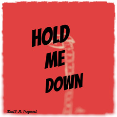 hold me down (feat. Treywest)