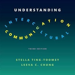Download pdf Understanding Intercultural Communication by  Stella Ting-Toomey &  Leeva Chung