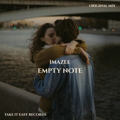 Imazee - Empty Note (Original Mix)