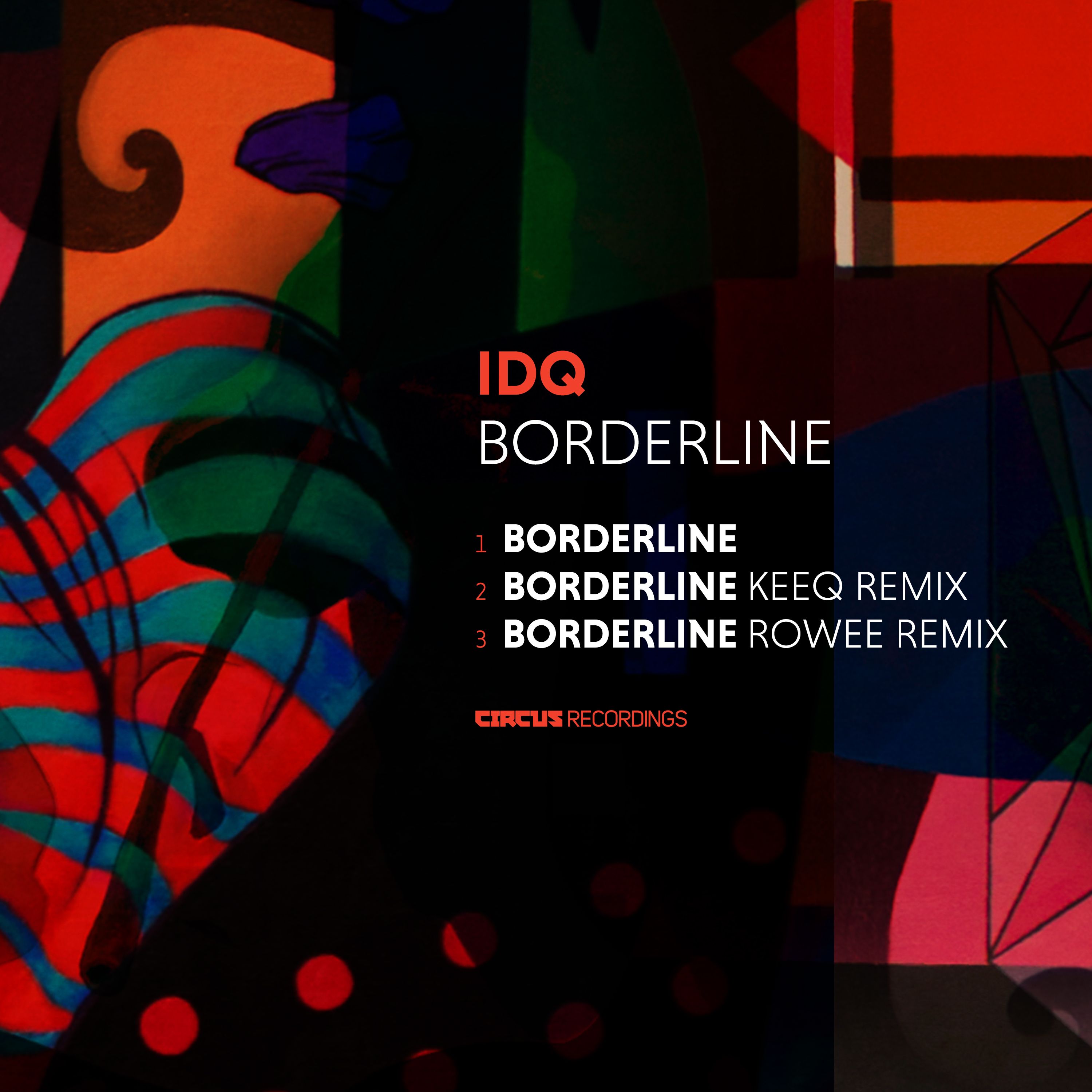 ဒေါင်းလုပ် IDQ - Borderline (KeeQ Remix)