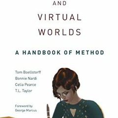 Read EPUB 🗂️ Ethnography and Virtual Worlds: A Handbook of Method by  Tom Boellstorf