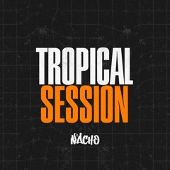 Tropical Session (Old School)