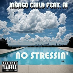 No Stressin (feat. AI)