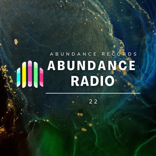 Abundance Radio - Episode 22: Silver7︱Tech Trance, Uplifting Trance