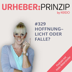 #329 Hoffnung - Licht oder Falle