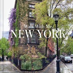 Walk With Me: New York: Photographs