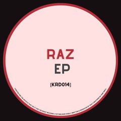 Raz EP [KRD014]