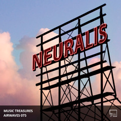 Music Treasures Airwaves 075 - Neuralis