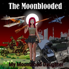 My Moonblood Daughter