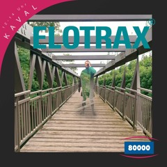 Elotrax w/ Kaval