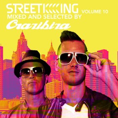 Street King Volume 10 Mixed & Selected by Crazibiza