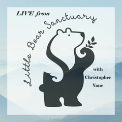 29Jan2021 Live from Little Bear Sanctuary Special Guest Rev Jeremy Riden