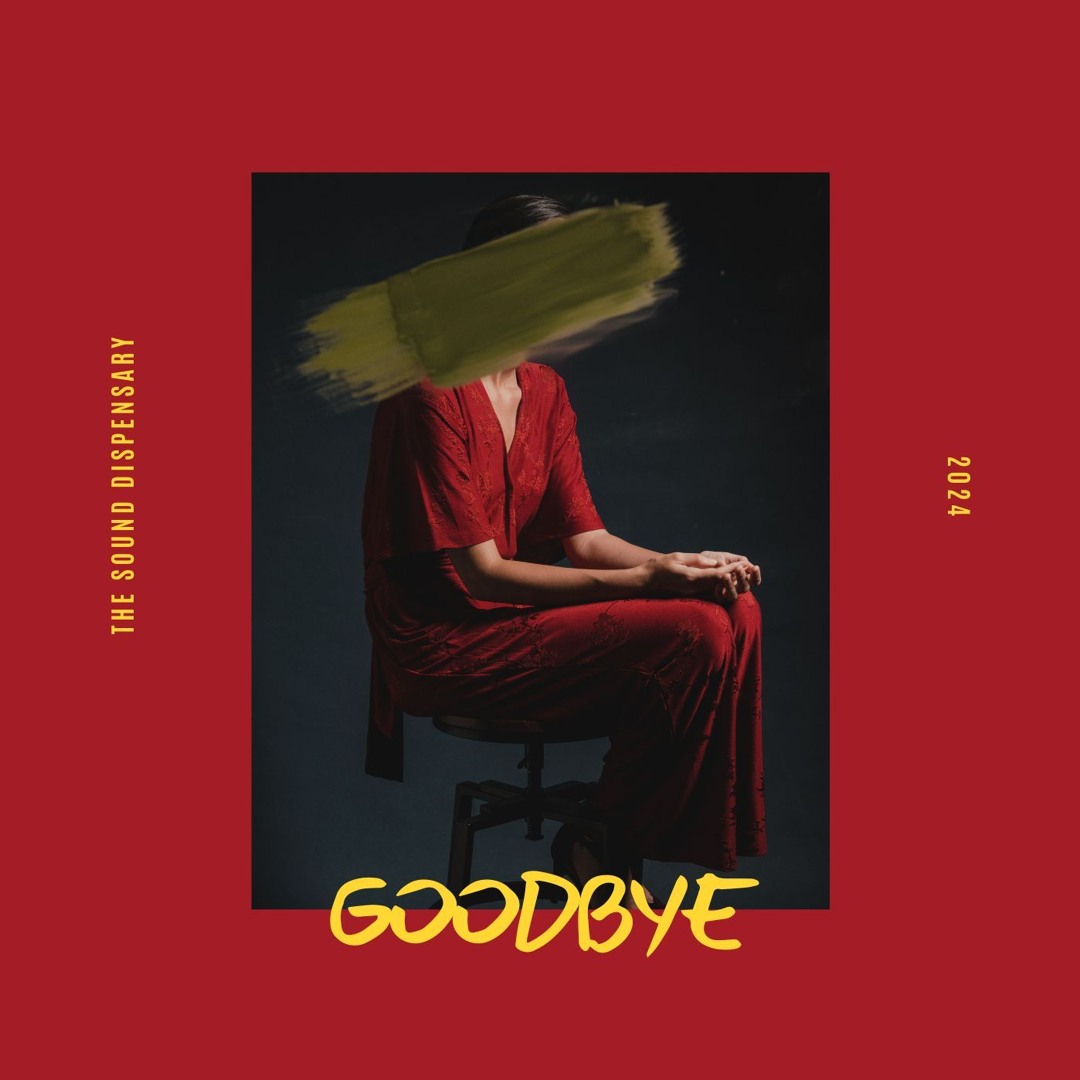 Stream GoodBye by The Sound Dispensary | Listen online for free on ...