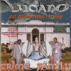 DJ Sound Presents Luciano Crime Family - Just A Few Of Us (1998)