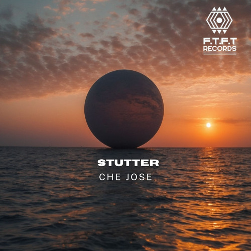 Stutter - Che Jose