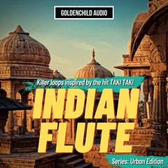 Indian Flute Series - Urban Edition (Sample Pack Demo)