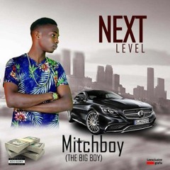 Mitchboy – Next Level