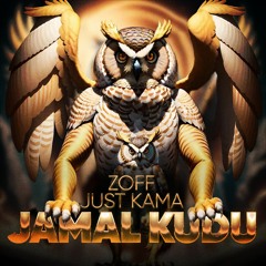 JAMAL KUDU (Just Kama x ZOFF Remix)