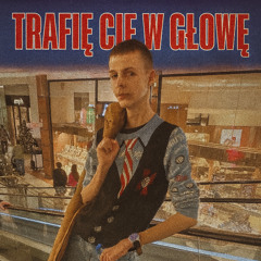 trafie cie w glowe feat. guste, izonya (prettyclxud damnhecold556 vkie)