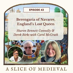 Berengaria of Navarre | A Slice of Medieval #43