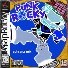 A$AP ROCKY - PUNK ROCKY (SCHRANZ)