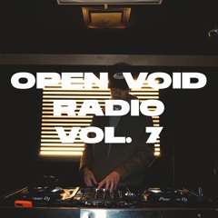 Open Void Radio Vol. #7 - R&B / Amapiano Mix