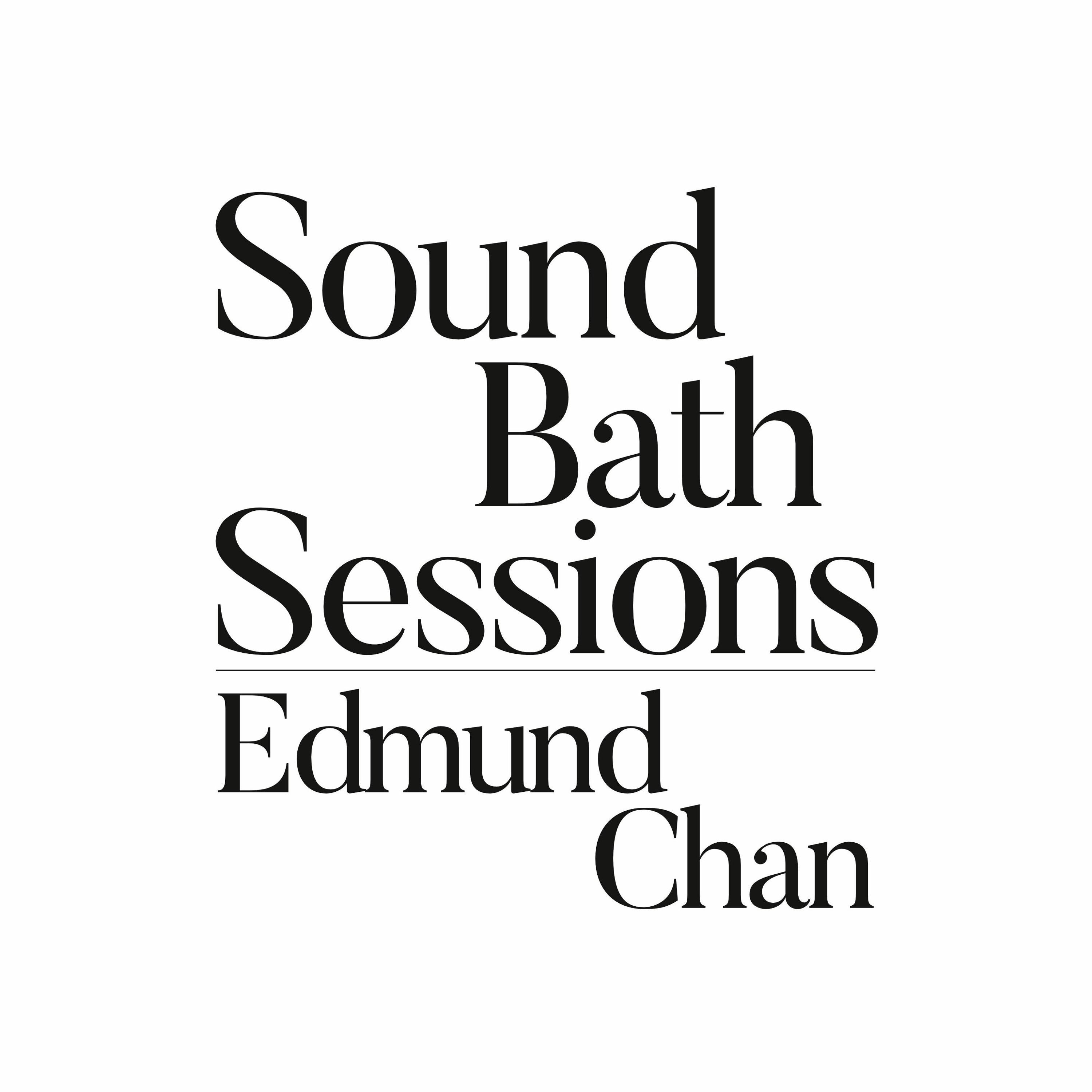 cover of episode Sound Bath 002- Edmund Chan