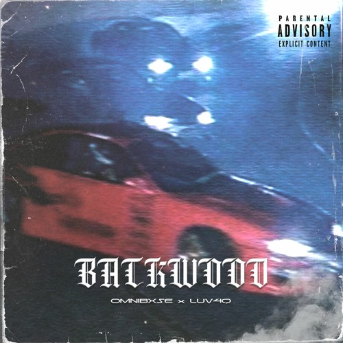 OMNIBXSE x LUV4Q - BACKWOOD