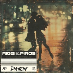 Riggi & Piros - Dancin' [Dim Mak]