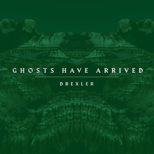 Ghosts Have Arrived