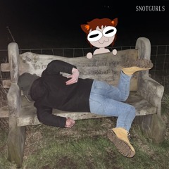 snotgurls