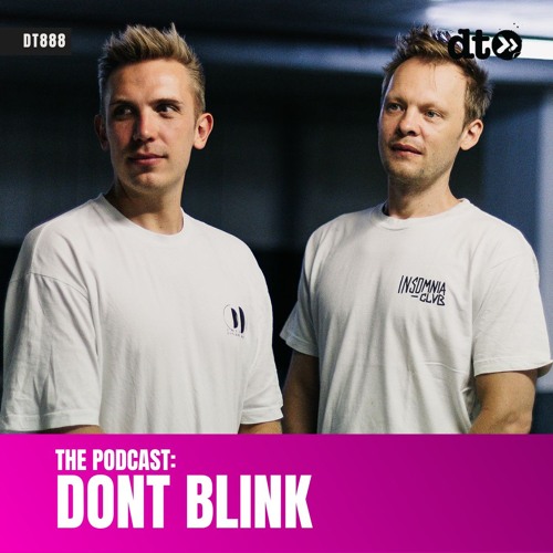DT888 - DONT BLINK