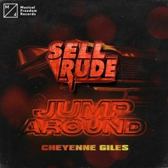 Cheyenne Giles - Jump Around (SellRude Breaks Edit)