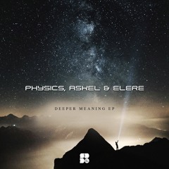 Physics, Askel & Elere - By Chance