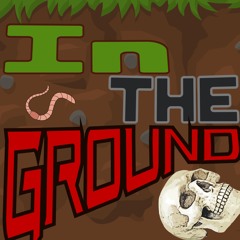 In the Ground [O_OPRIEST X Sunshine The God]