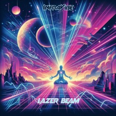 InfraVibe - Lazer Beam