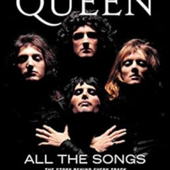 [READ] KINDLE ✉️ Queen All the Songs: The Story Behind Every Track by Benoît Clerc [P