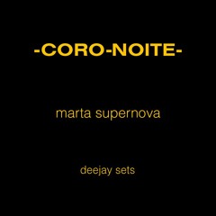 Marta Supernova at -coro-noite-  .  rj