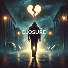 Hayd - Closure (Merki Remix)